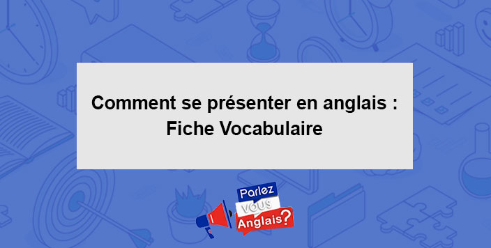 Faire Une Pr sentation En Anglais QIZR Faire Une Pr sentation En Anglais QIZR